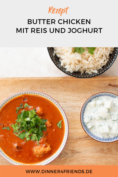 Butter Chicken mit Reis und Gurken Joghurt