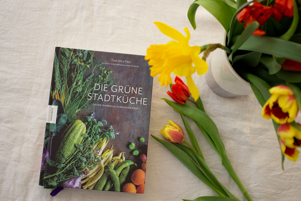 Die grüne Stadtküche: mein Lieblingskochbuch im März