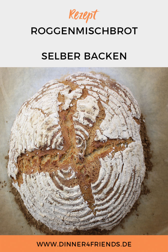 Roggenmischbrot selbst backen - Dinner4Friends